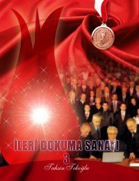 İleri Dokuma Sanatı 3